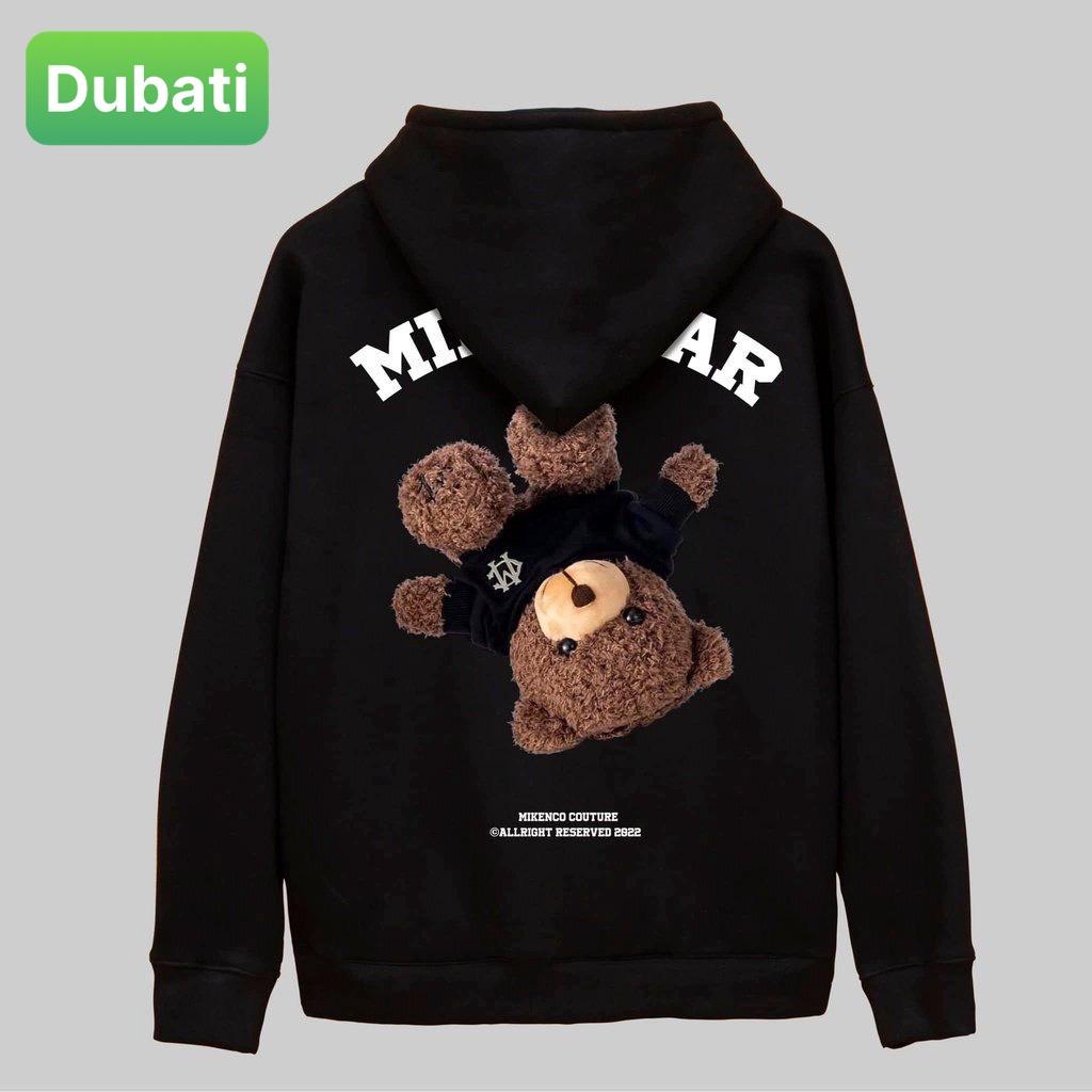 ÁO KHOÁC HOODIE NAM NỮ CON GẤU NGƯỢC MIKEBEAR CHẤT NỈ DÀY PHOM FROM RỘNG CHỐNG LẠNH NẮNG, NÓNG ĐÔNG HÈ XỊN SÒ-DUBATI