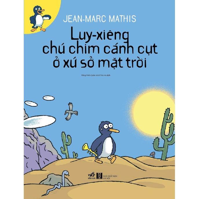 Bộ sách về chim cánh cụt Luy-xiêng (04 cuốn) -  Bản Quyền - LX và người tuyết
