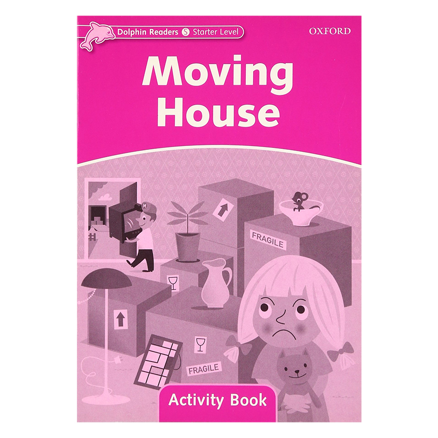 Dolphin Readers Starter Level Moving House Activity Book