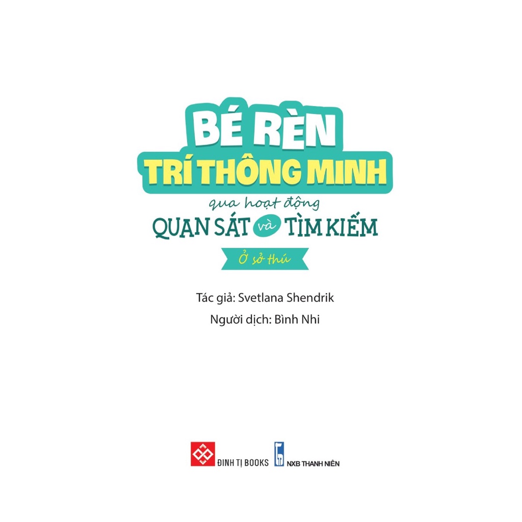 Sách - Bé Rèn Trí Thông Minh Qua Hoạt Động Quan Sát Và Tìm Kiếm - Ở Sở Thú