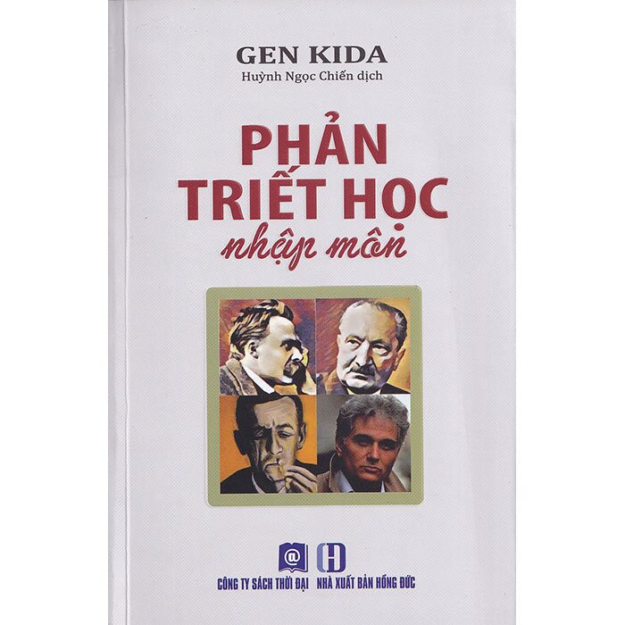 Phản Triết Học Nhập Môn - Gen Kida - Huỳnh Ngọc Chiến - (bìa mềm)