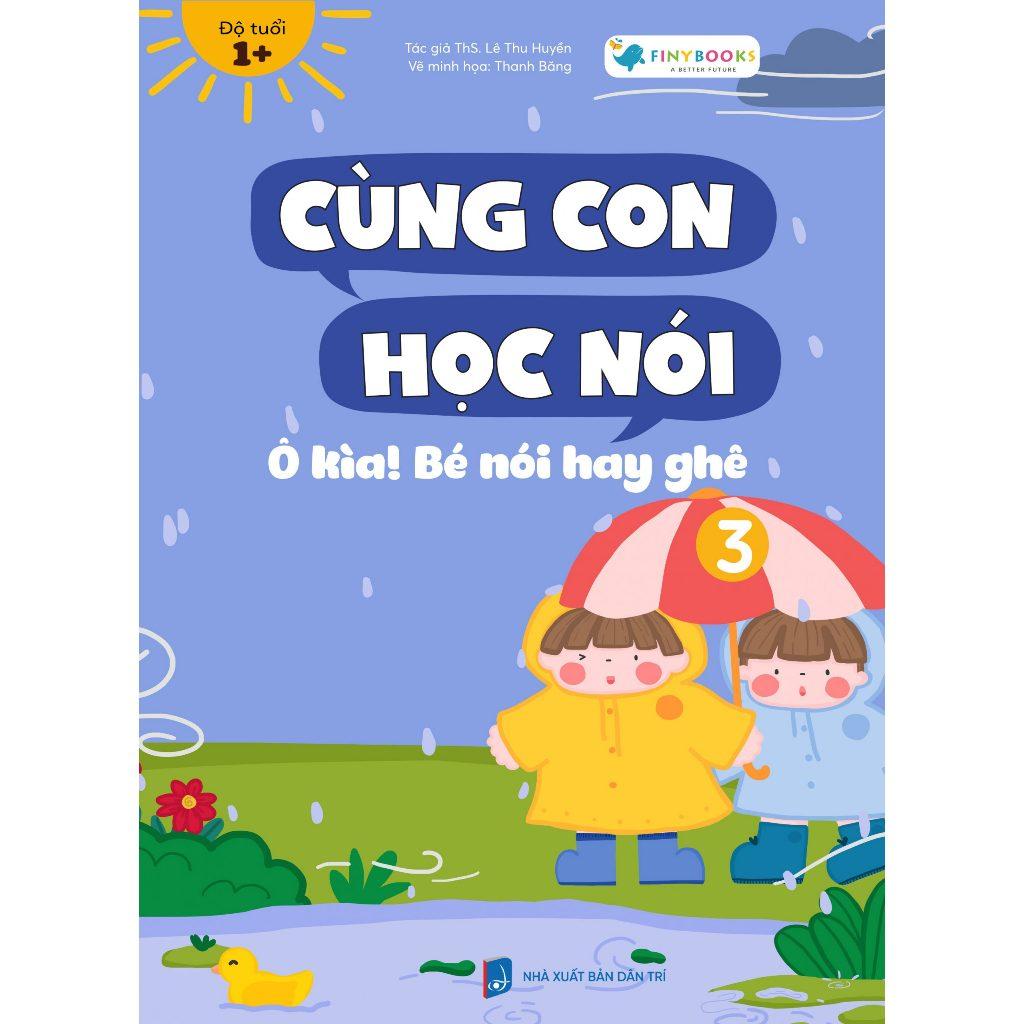 Bộ sách cùng con học nói - Bộ sách dành cho bé trên 1 tuổi