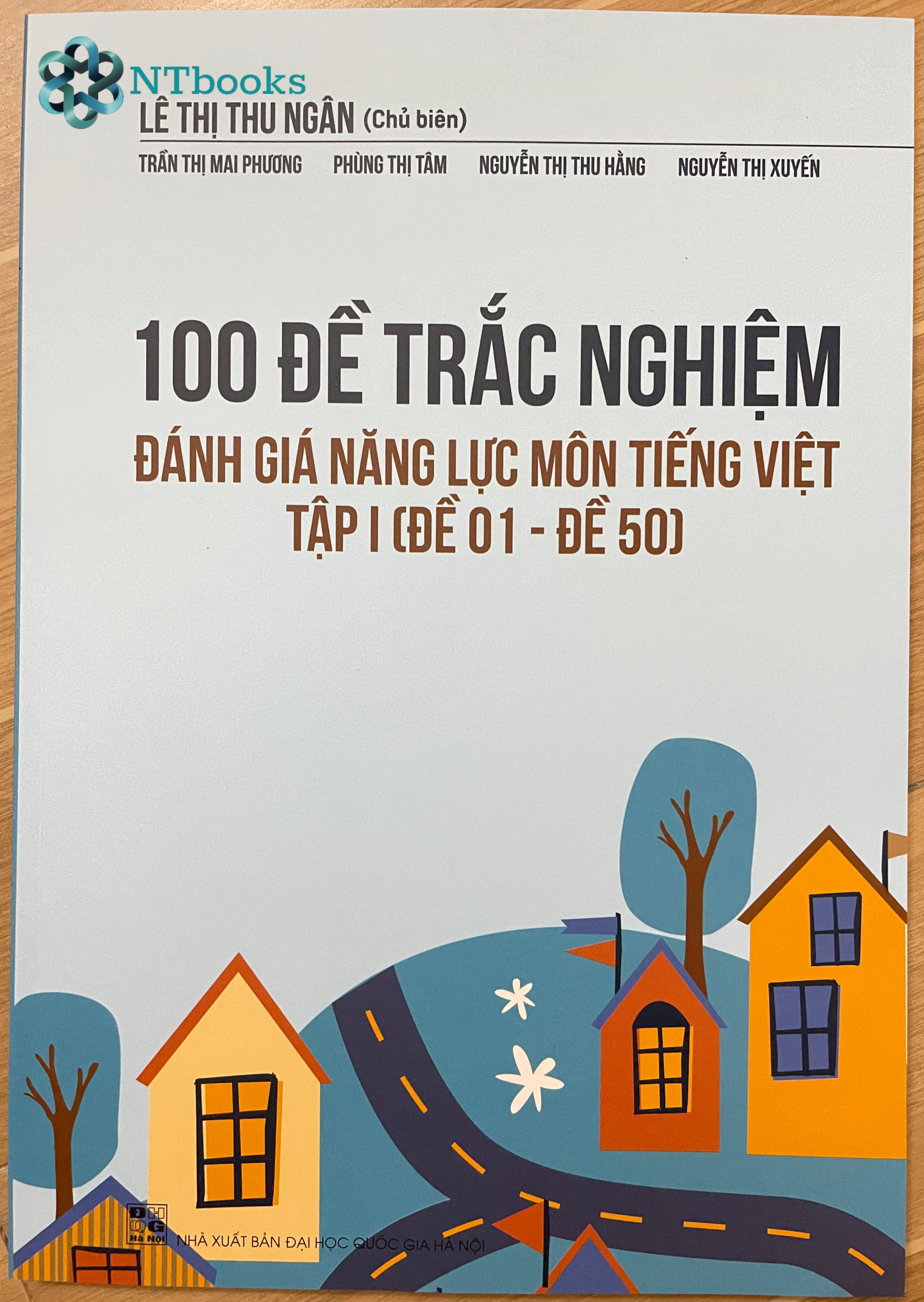 Sách 100 Đề trắc nghiệm đánh giá năng lực môn Tiếng Việt Tập 1