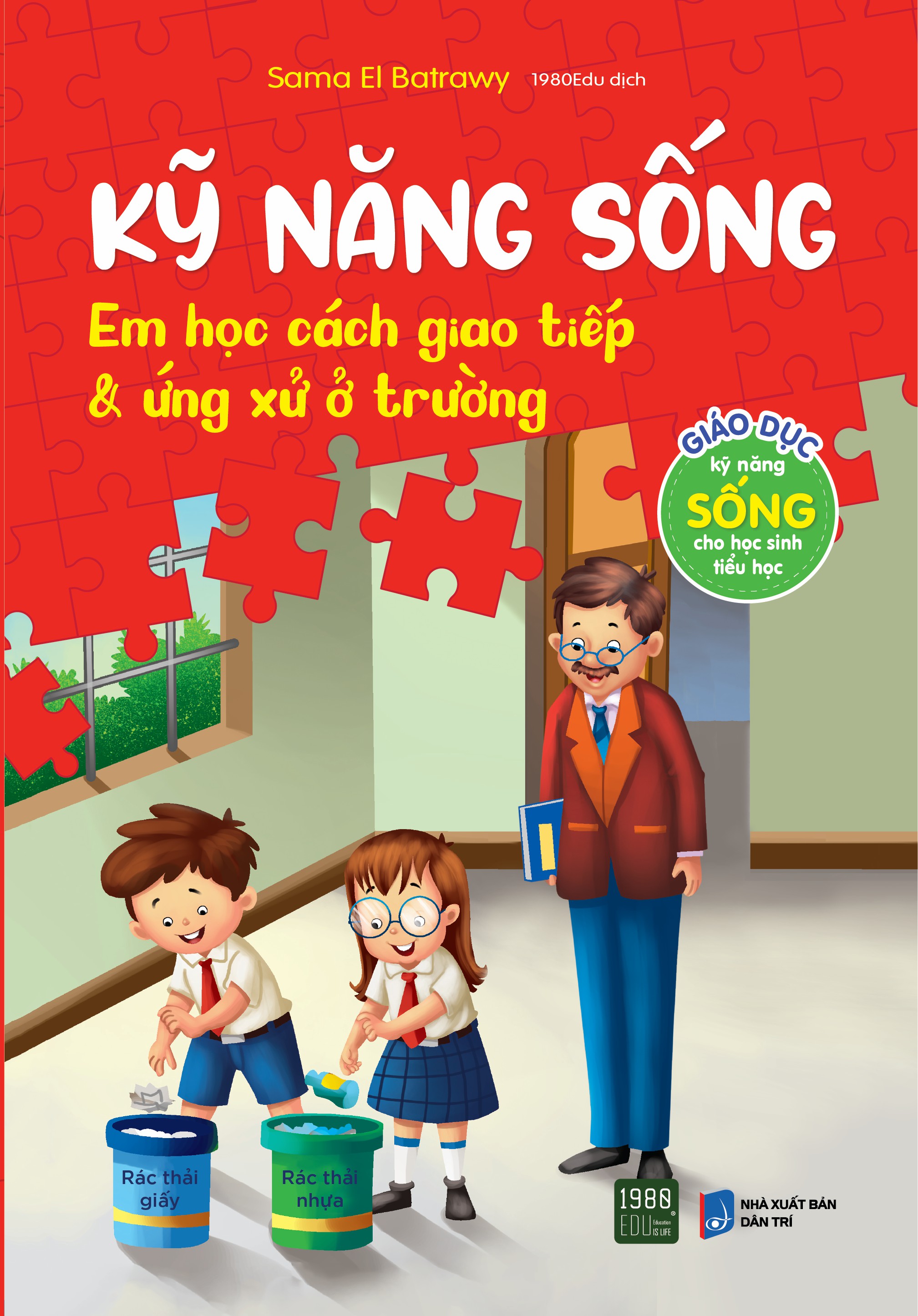 Kỹ năng sống - Em học cách giao tiếp & ứng xử ở trường - Sama El Batrawy