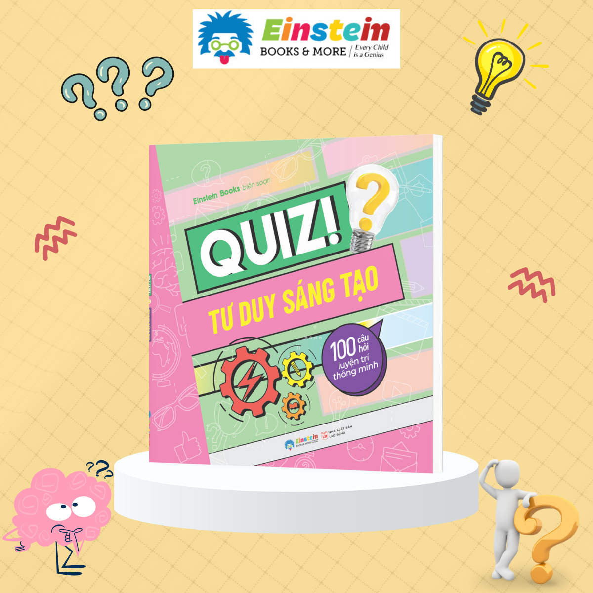 Quiz! Tư Duy Sáng Tạo - 100 Câu Hỏi Luyện Trí Thông Minh
