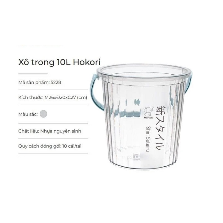 Xô nhựa trong 10L Hokori  đựng nước trong suốt dày dặn cao cấp