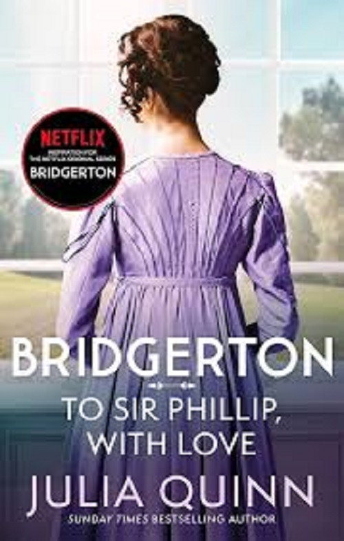 Bridgertons 5: To Sir Phillip, With Love