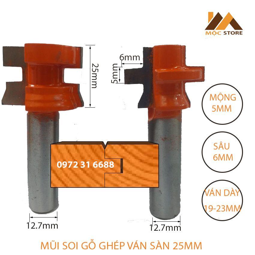 BỘ MŨI PHAY GỖ GHÉP VÁN SÀN 25MM CỐT 12.7MM MỘNG 5MM SÂU 6MM - MŨI SOI GỖ GHÉP VÁN SÀN HÀNG