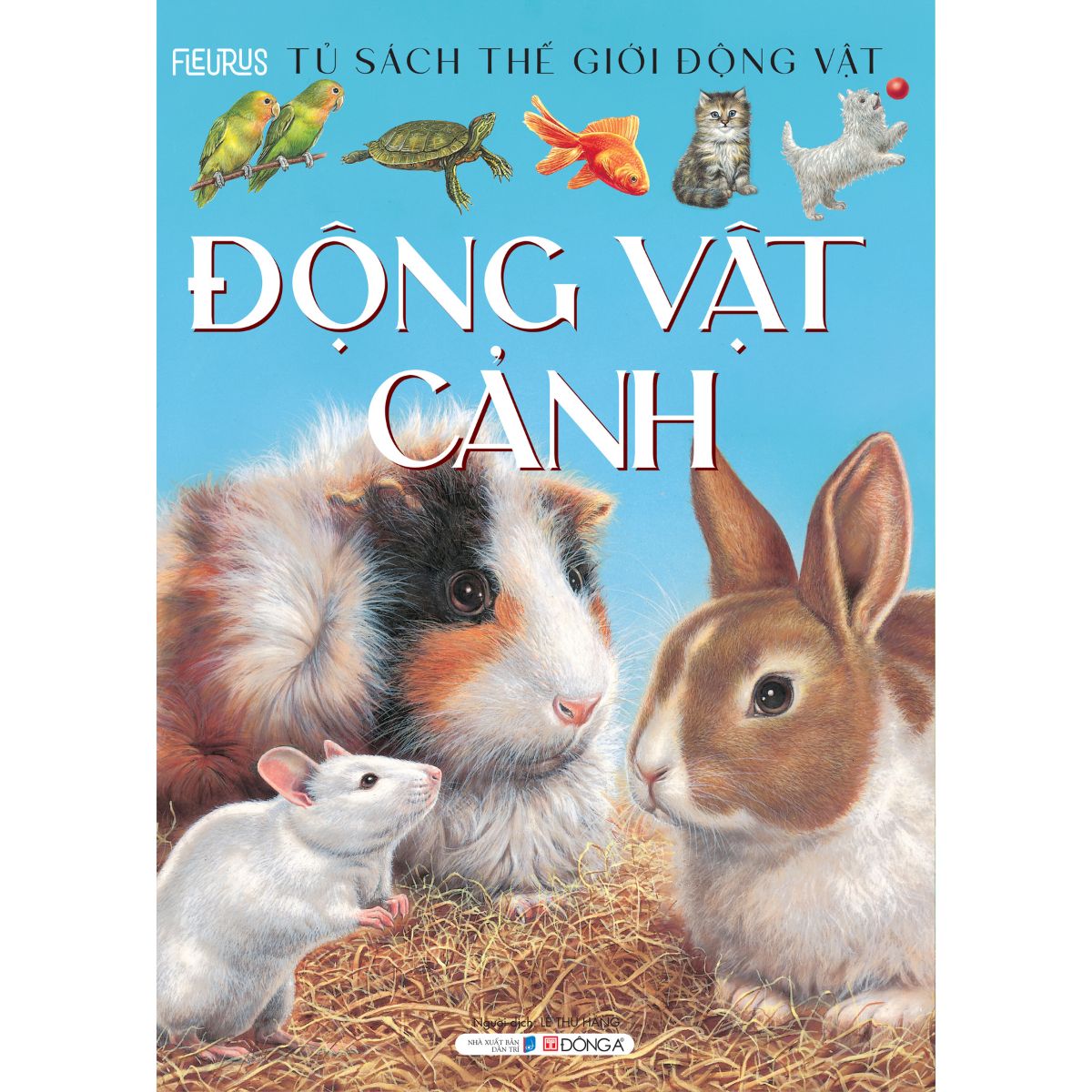 Bộ Tủ Sách Thế Giới Động Vật - Bộ Mới Cuốn Lẻ Và Combo - Động Vật Cảnh