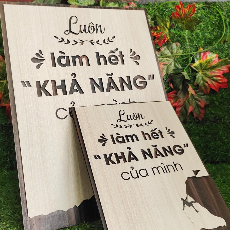 Tranh gỗ TBIG 063 - Luôn làm hết khả năng của mình