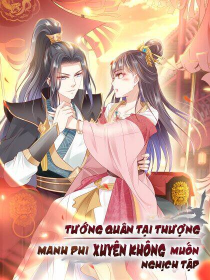 tướng quân tại thượng: manh phi xuyên không muốn nghịch tập chapter 11 1