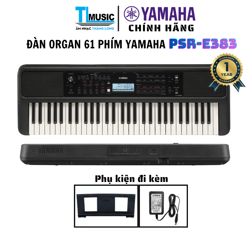Đàn Organ Yamaha PSR-E383 Chính Hãng 61 Phím Cảm Ứng Lực 650 Âm Sắc 260 Điệu Đệm