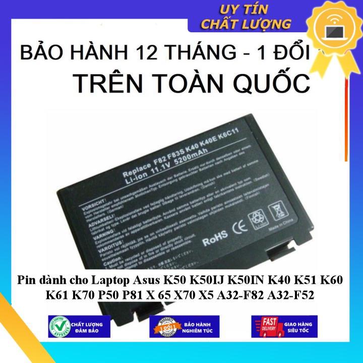 Pin dùng cho Laptop Asus K50 K50IJ K50IN K40 K51 K60 K61 K70 P50 P81 X 65 X70 X5 A32-F82 A32-F52 - Hàng Nhập Khẩu  MIBAT596