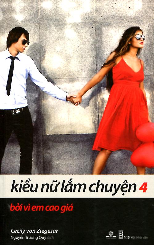 Sách Kiều Nữ Lắm Chuyện - Bởi Vì Em Cao Giá