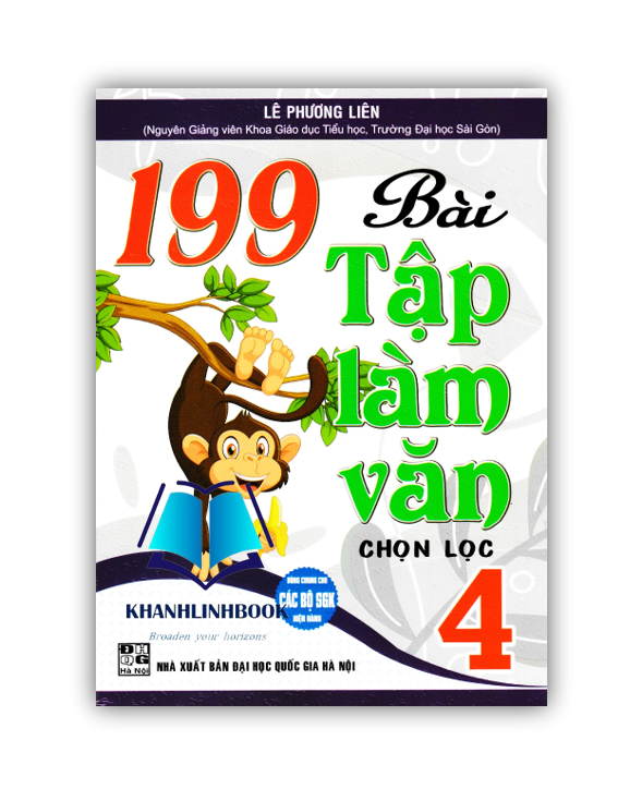 Sách - 199 Bài Tập Làm Văn Chọn Lọc 4 Dùng Chung Cho Các Bộ Sgk Hiện Hành