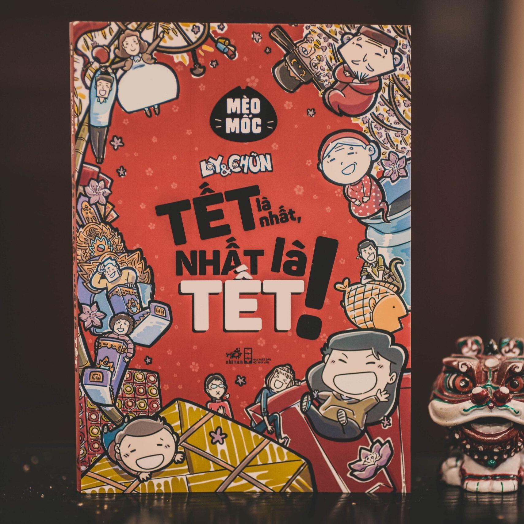 Sách - Ly và Chũn - Tết là Nhất, Nhất là Tết! (TB 2026) (Nhã Nam HCM)