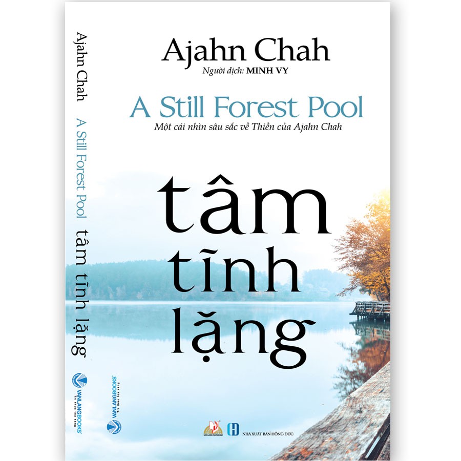 Tâm Tĩnh Lặng - Achaan Chah ( tái bản)