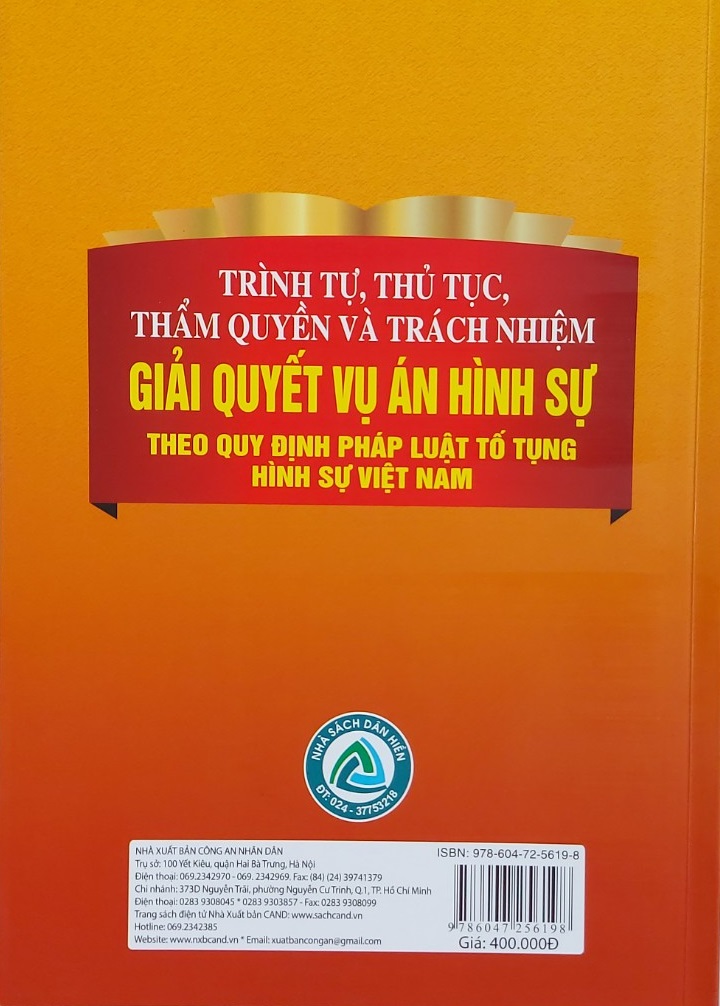 Trình Tự, Thủ Tục, Thẩm Quyền Và Trách Nhiệm Giải Quyết Vụ Án Hình Sự theo quy định pháp luật tố tụng hình sự Việt Nam