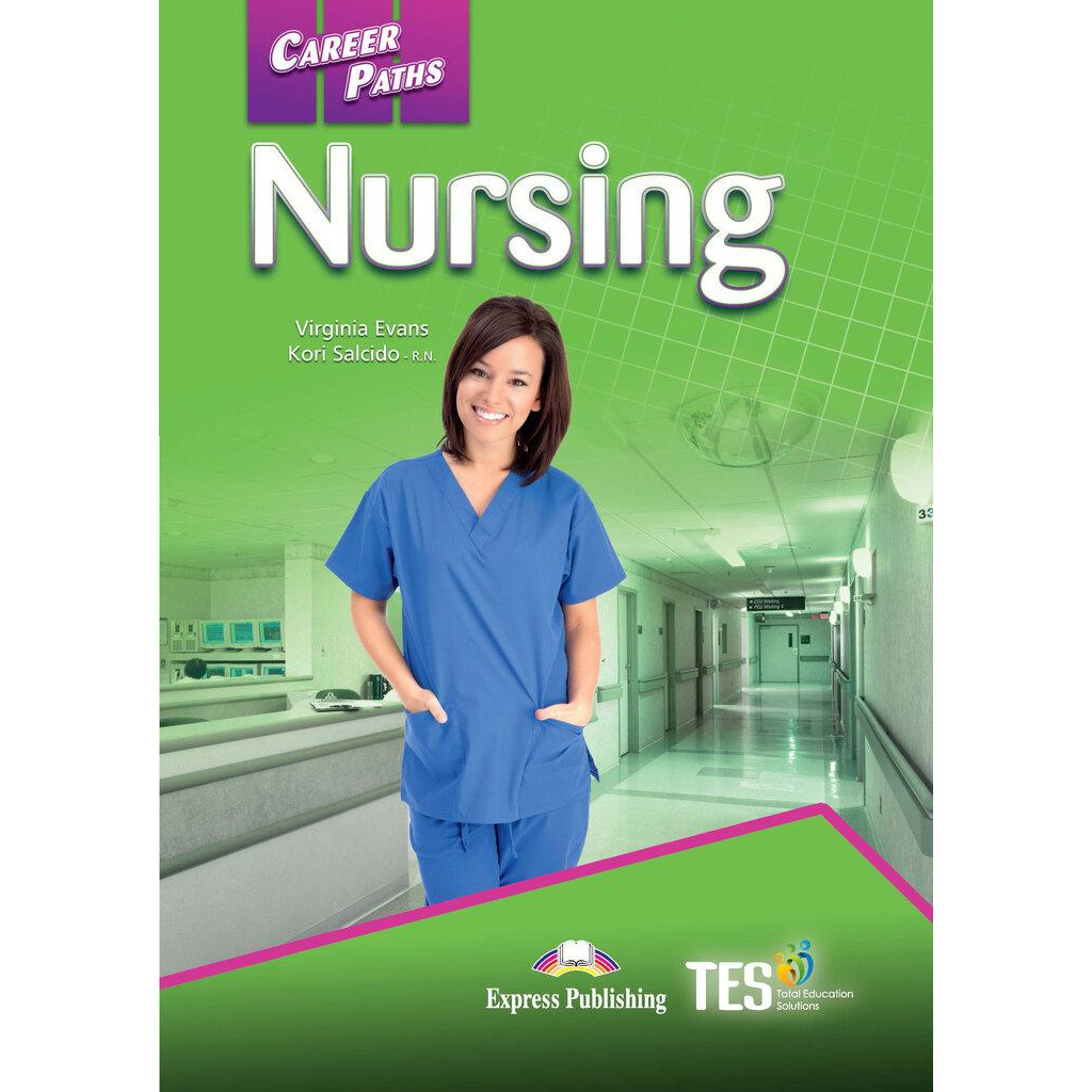 Career Paths Nursing (Esp) Student's Book With Crossplatform Application