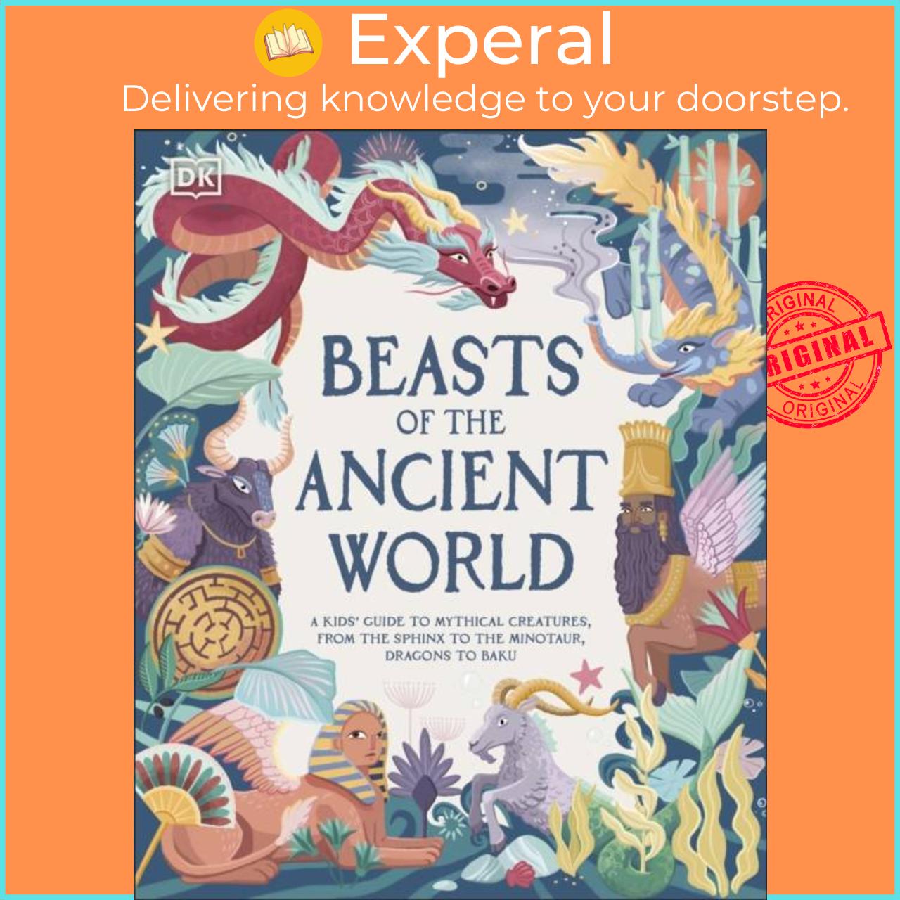 Hình ảnh Sách - Beasts of the Ancient World - A Kids' Guide to Mythical Creatures, from t by Asia Orlando (UK edition, hardcover)