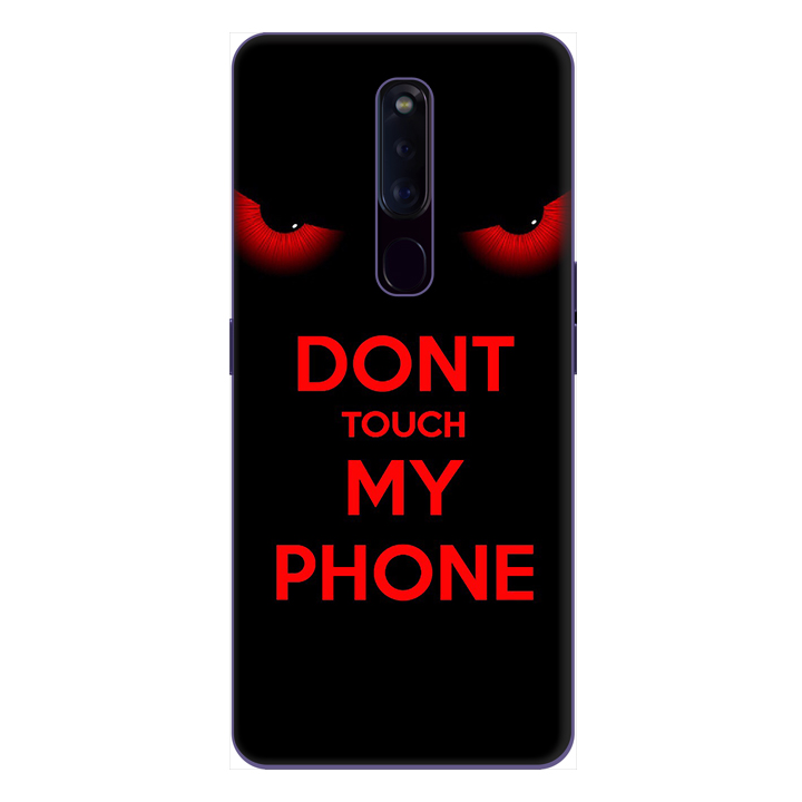 Ốp lưng điện thoại Oppo F11 Pro hình Dont Touch My Phone - Hàng chính hãng