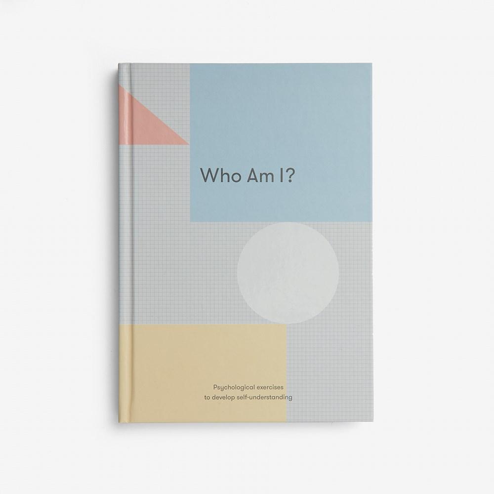 Sách - Who Am I? : Psychological exercises to develop self-understanding by The School of Life (UK edition, hardcover)