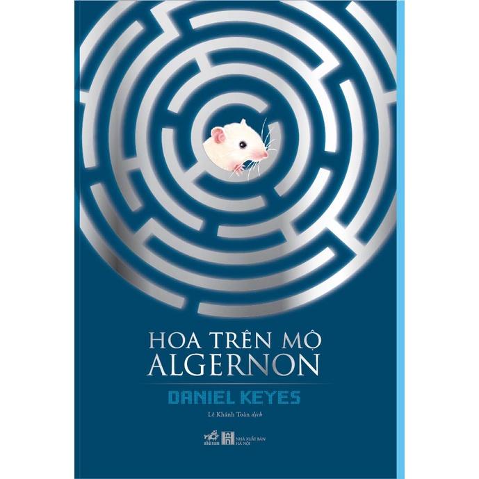 Sách Hoa trên mộ Algernon (TB 2022) - Nhã Nam - BẢN QUYỀN