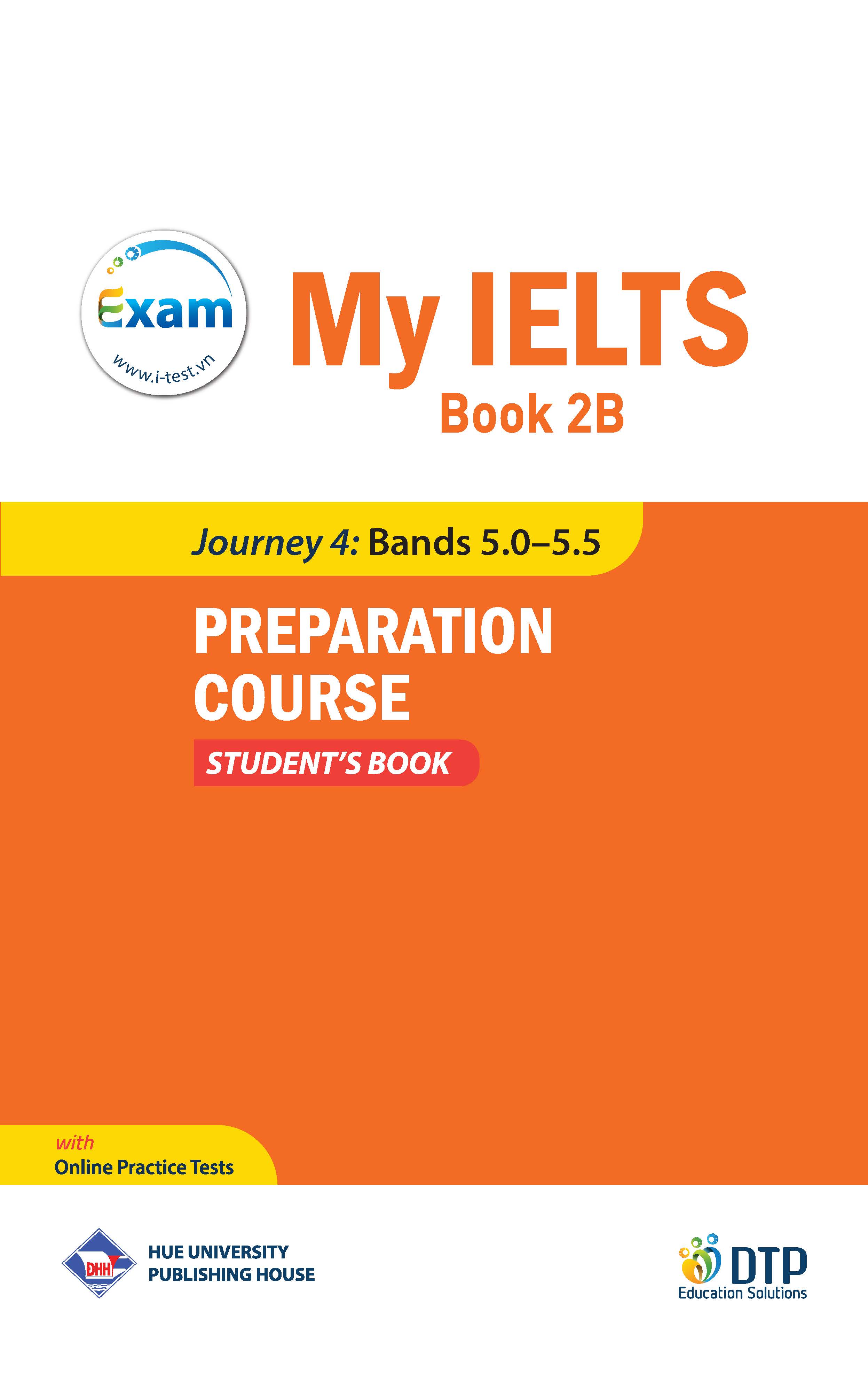 My IELTS Book 2B PREPARATION COURSE Student's &amp; Workbook