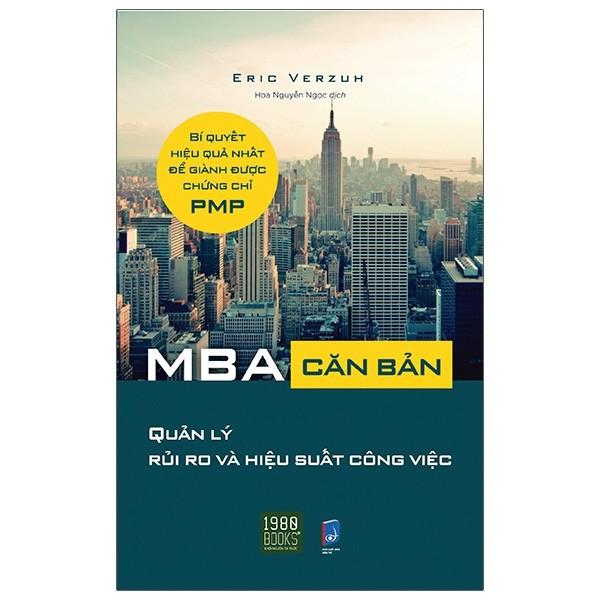 Sách  MBA Căn bản 2  Quản lý rủi ro và hiệu suất công việc - BẢN QUYỀN