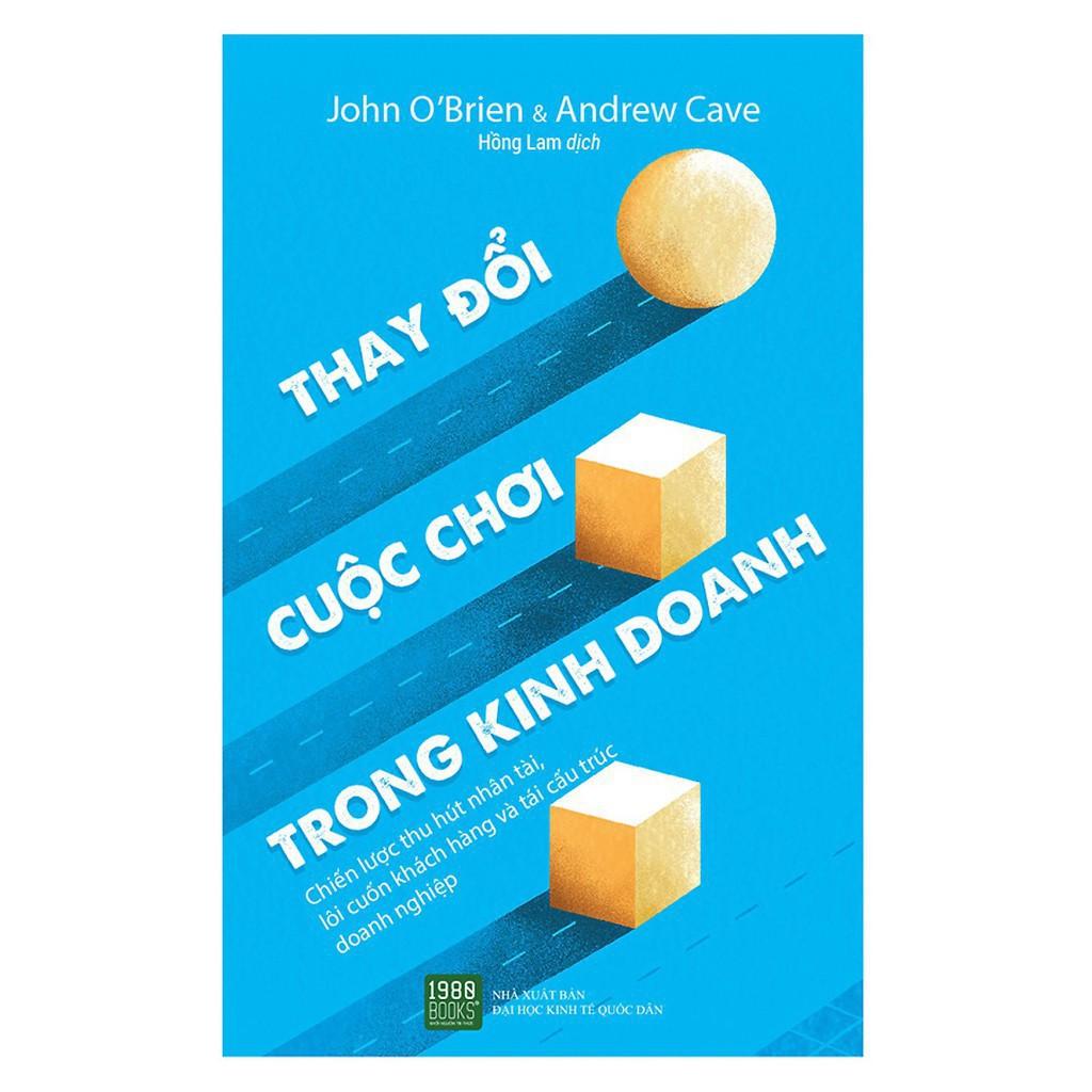 Sách - Thay Đổi Cuộc Chơi Trong Kinh Doanh (Xả Kho)