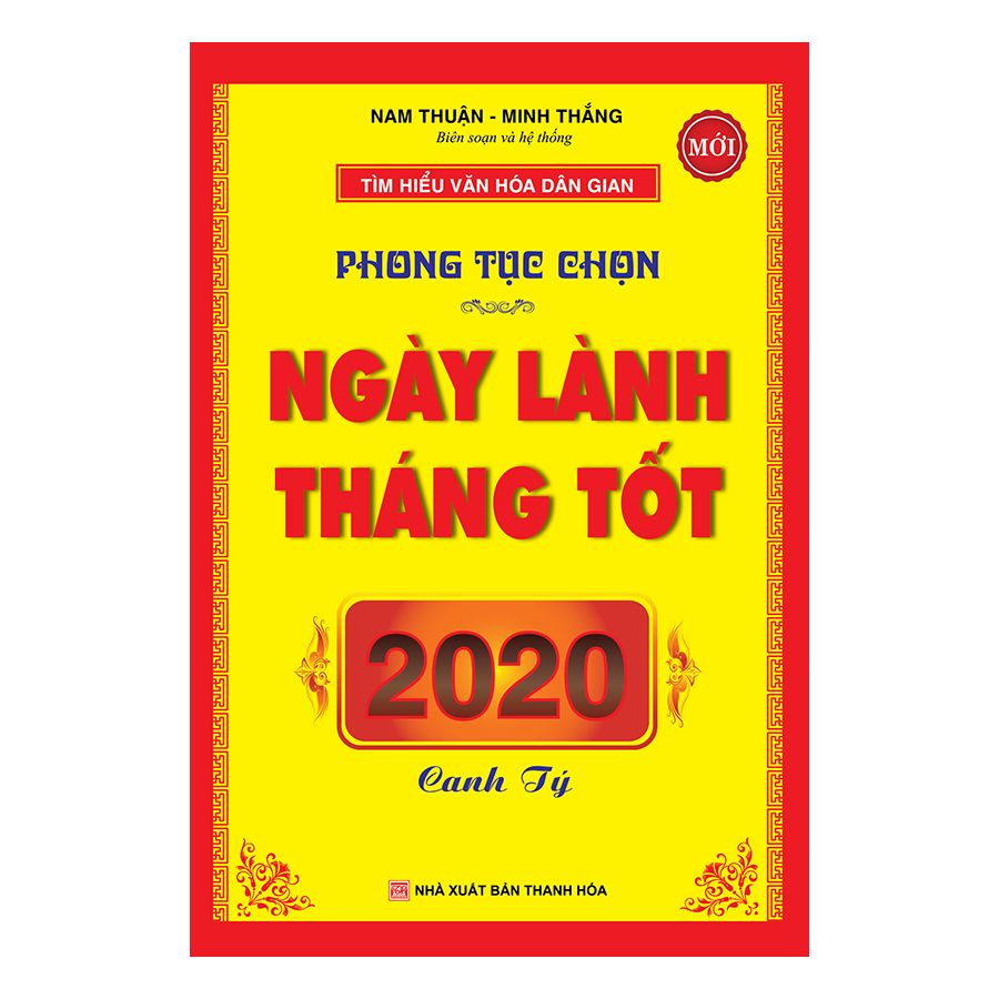 Phong Tục Chọn Ngày Lành Tháng Tốt - Canh Tý 2020