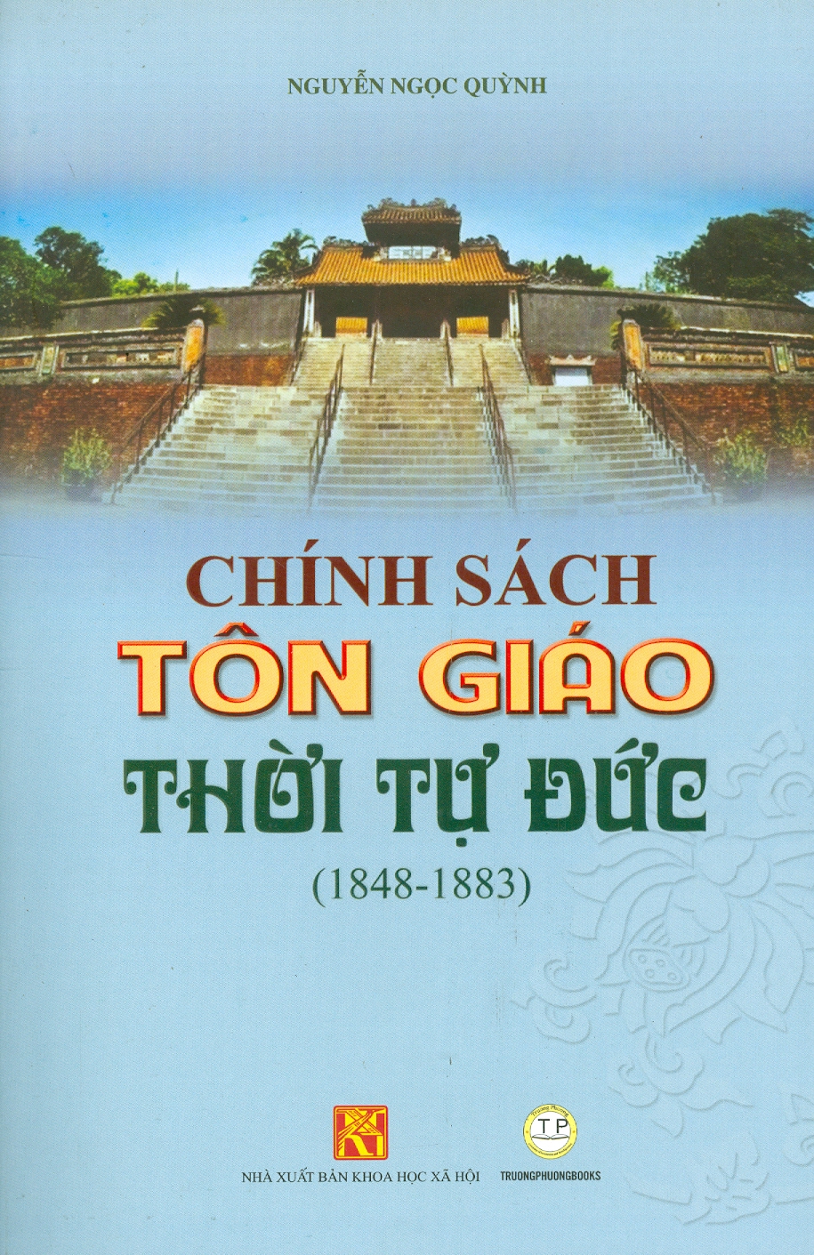 Chính Sách Tôn Giáo Thời Tự Đức