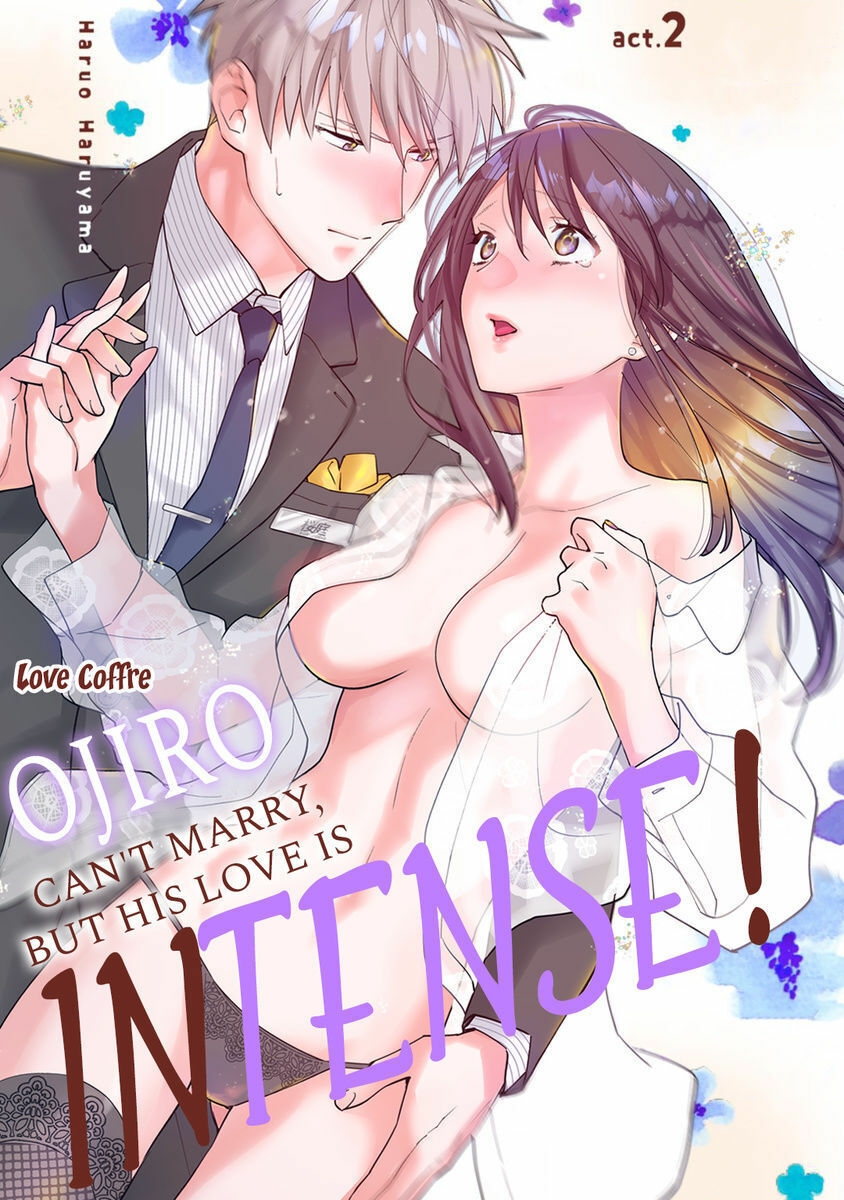 ojiro không thể kết hôn nhưng yêu rất đậm sâu chapter 2.1 2