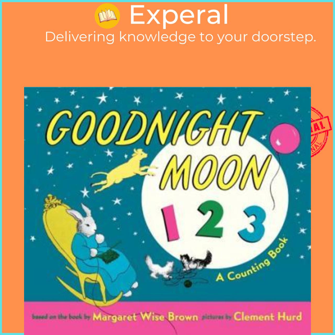Sách - Goodnight Moon 123 Padded Board Book : A Counting Boo by Margaret Wise Brown Clement Hurd
