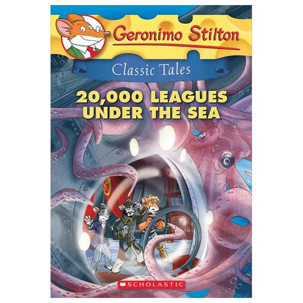 Sách ngoại văn: Geronimo Stilton Classic Tales - Book 10 - Twenty Thousands Leagues Under The Sea