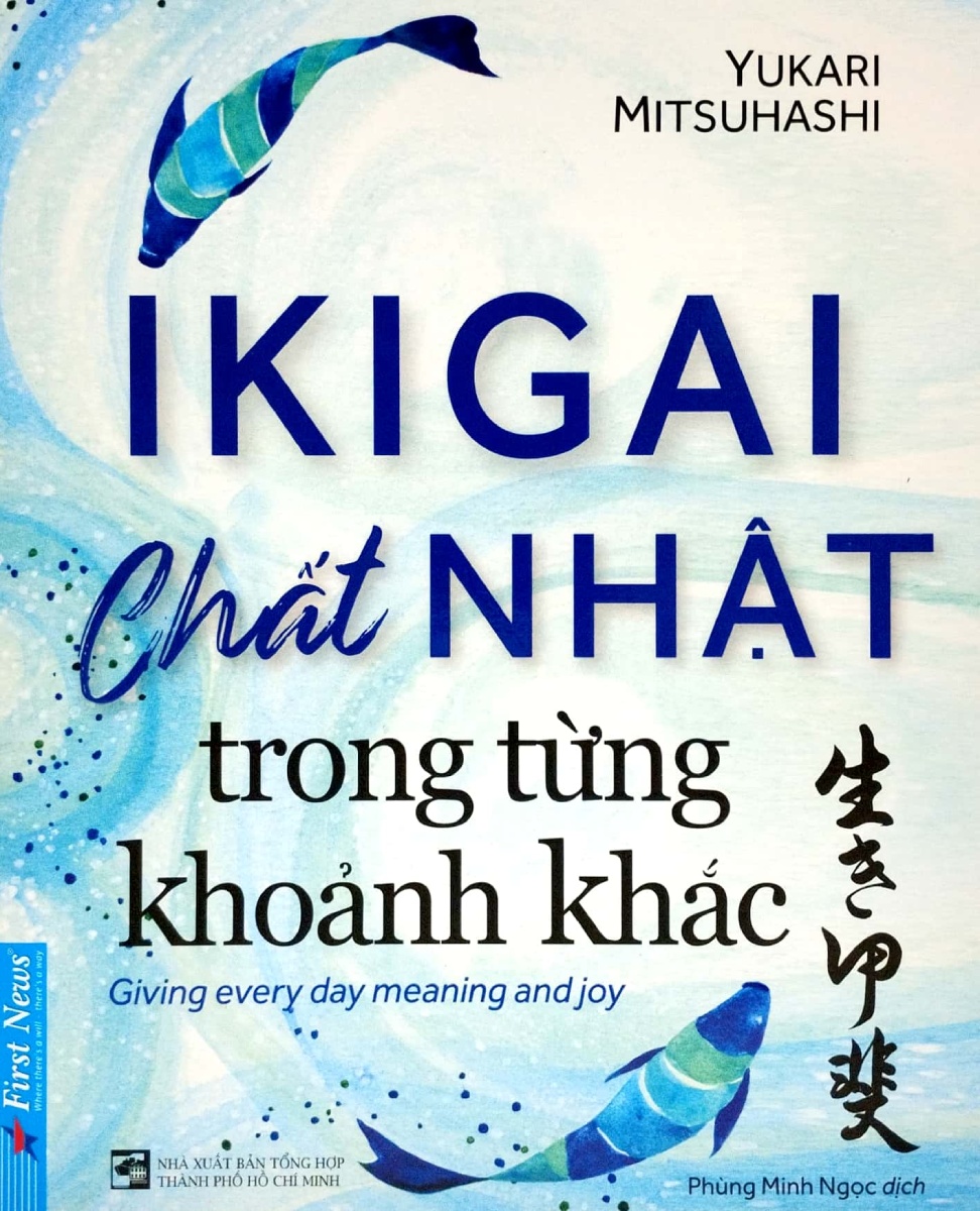 Ikigai - Chất Nhật Trong Từng Khoảnh Khắc _FN