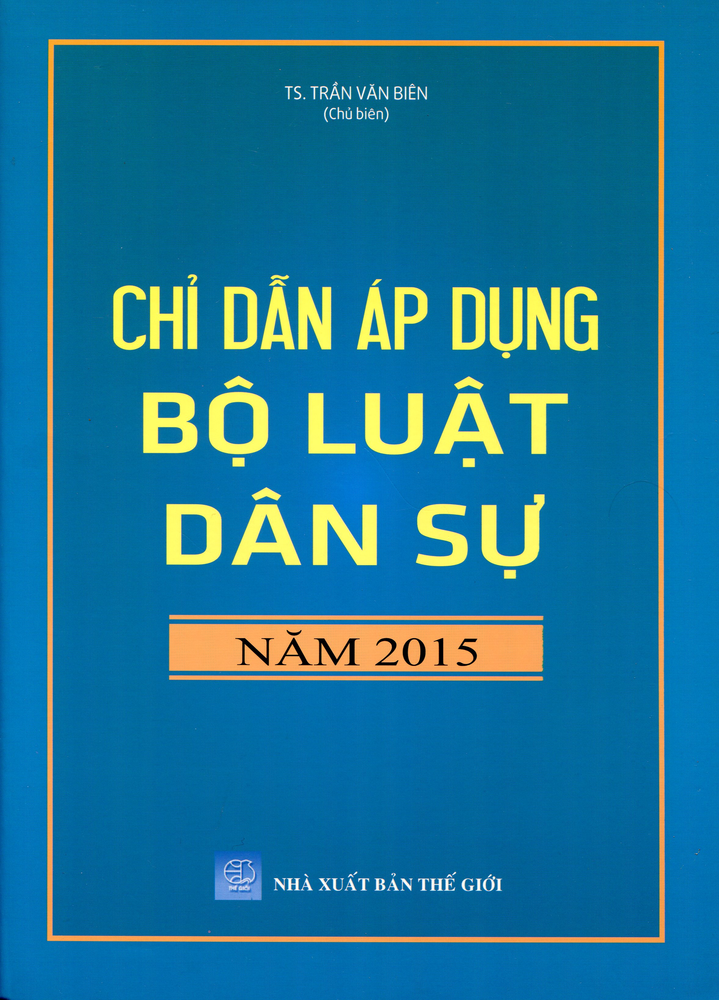 Chỉ dẫn áp dụng Bộ Luật Dân sự 2015