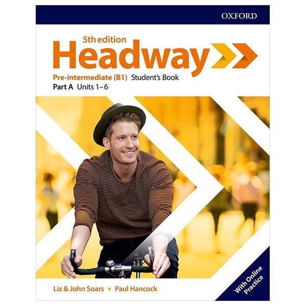 Headway 5th Edition: Pre-Intermediate: Student's Book A With Online Practice (Units 1 - 6)