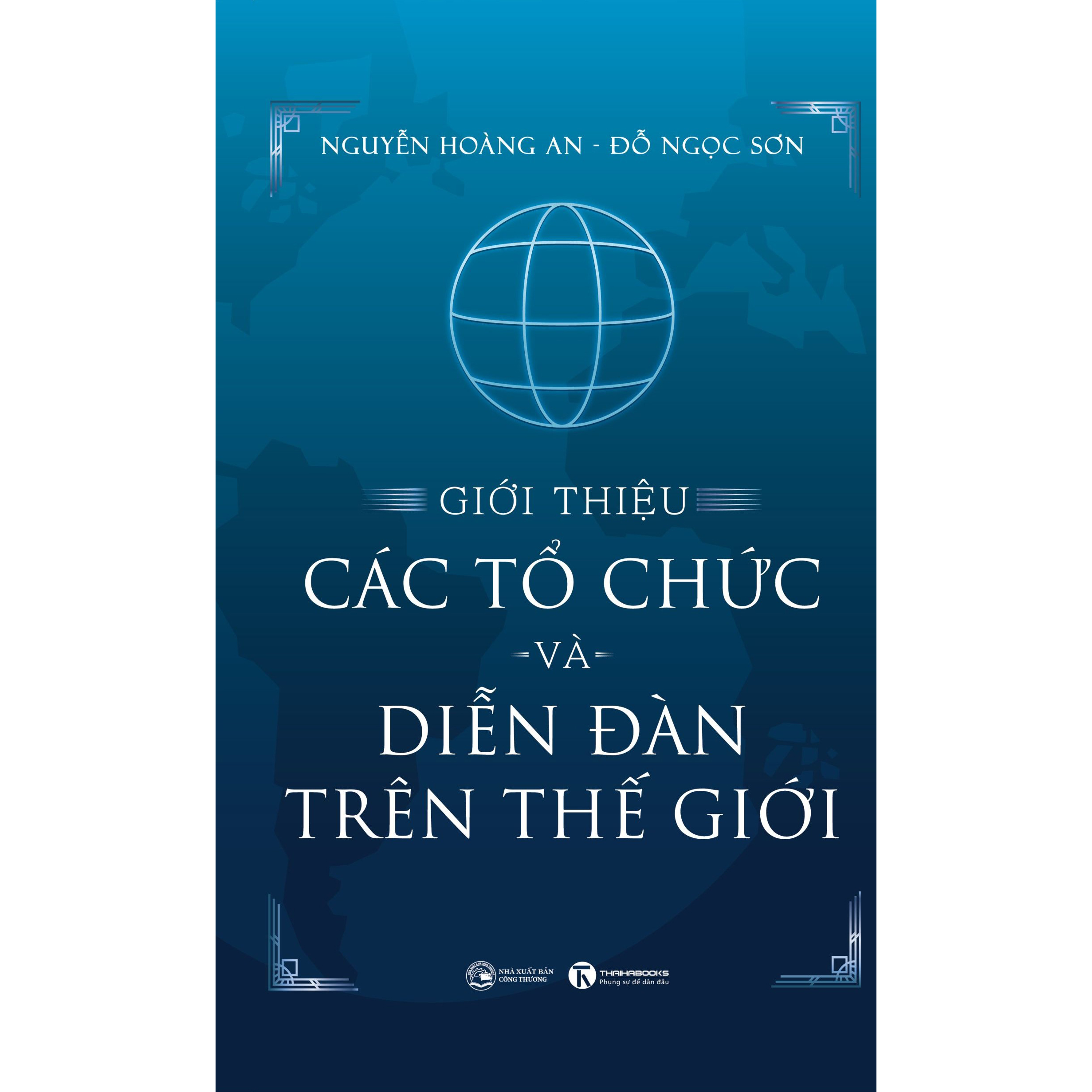 Giới Thiệu Các Tổ Chức Và Diễn Đàn Thế Giới