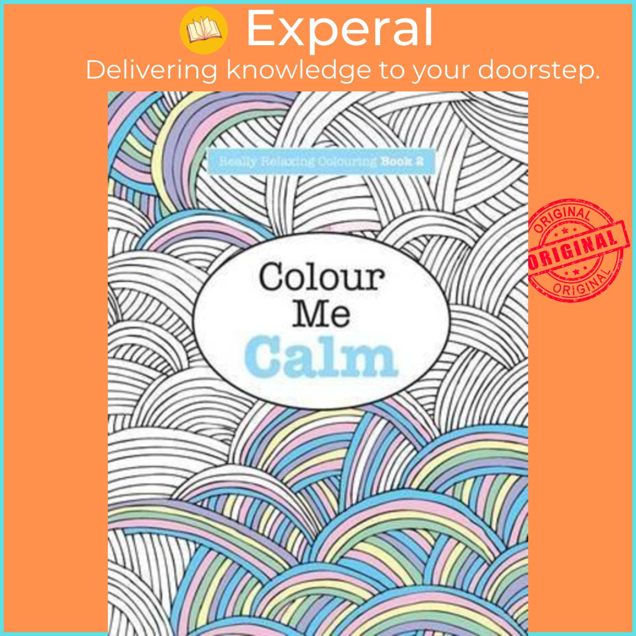Sách - Really RELAXING Colouring Book 2 : Colour Me Calm by Elizabeth James