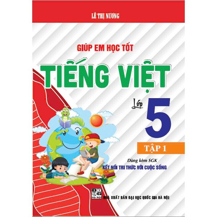 Combo Giúp em học tốt tiếng việt lớp 5 - tập 1 + 2 (dùng kèm sgk kết nối tri thức với cuộc sống) (HA-MK)