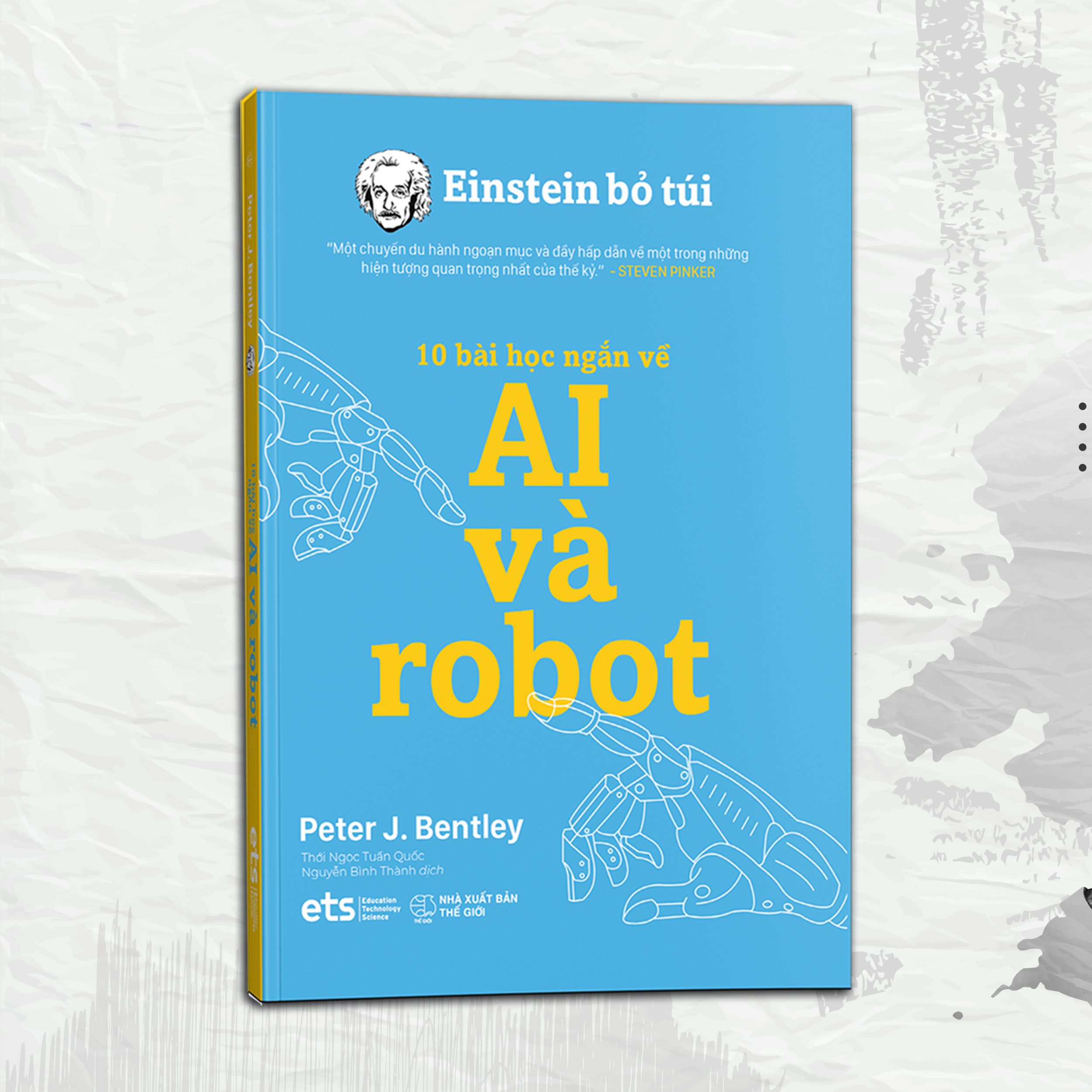Einstein Bỏ Túi: Ai và Robot + Du hành Thời gian + Du hành Không gian + Năng lượng Tái tạo