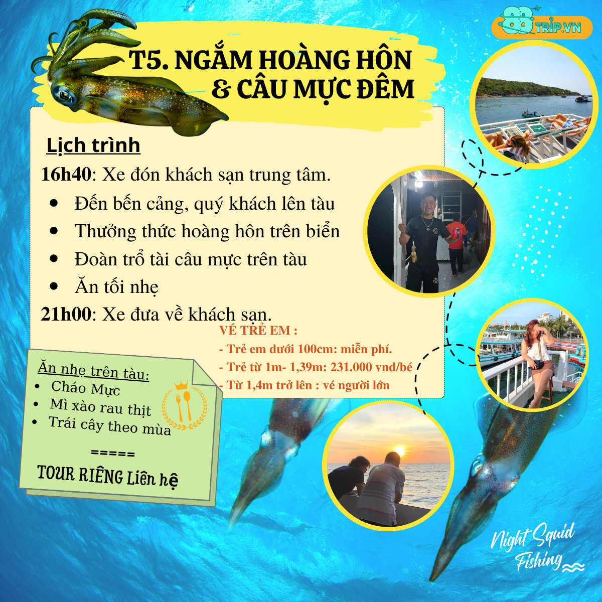 T5. NGẮM HOÀNG HÔN VÀ CÂU MỰC ĐÊM - PHÚ QUỐC