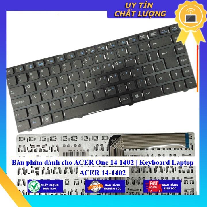 Bàn phím dùng cho ACER One 14 1402 | Keyboard Laptop ACER 14-1402 - Hàng Nhập Khẩu New Seal