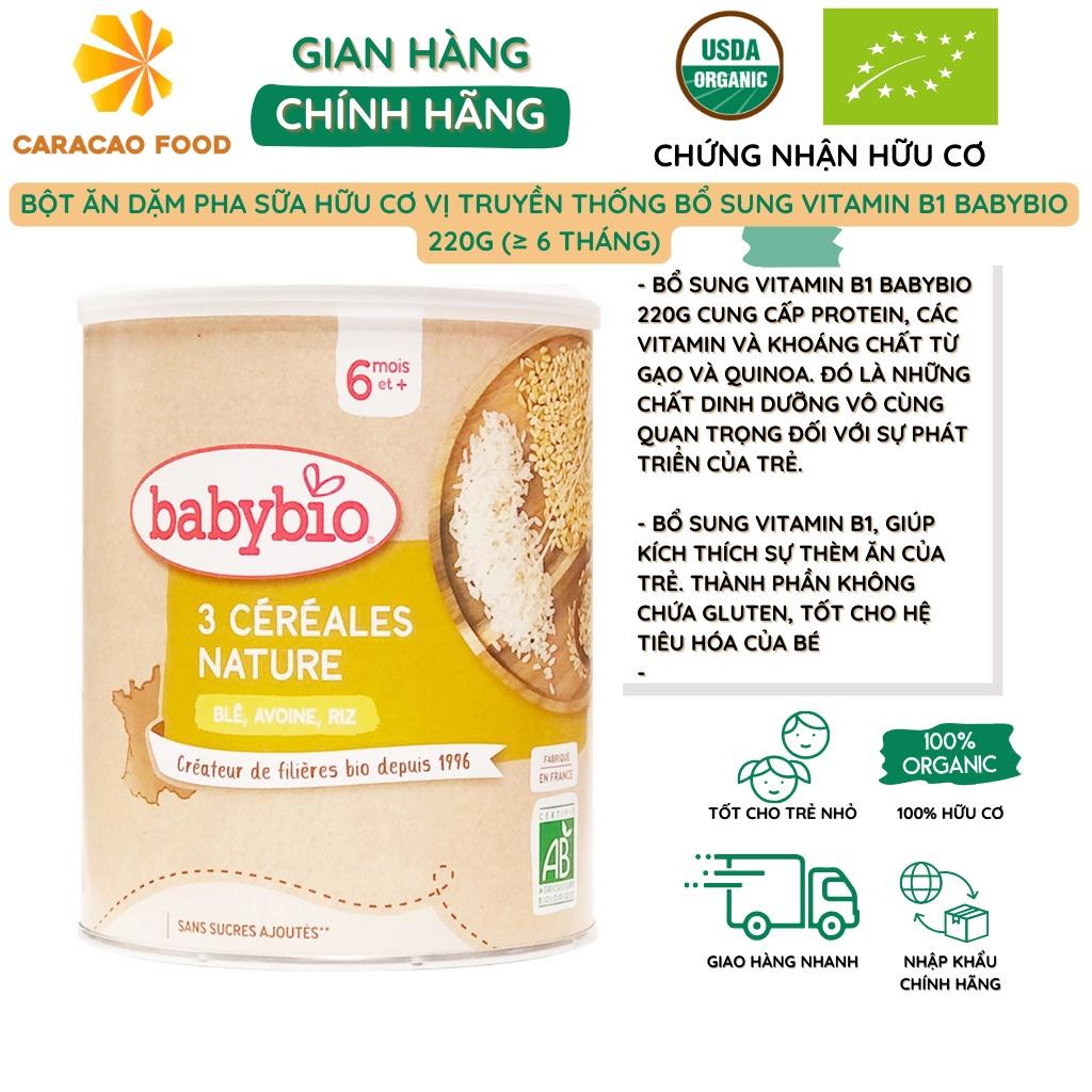 Thực phẩm bổ sung bột ăn dặm pha sữa hữu cơ vị truyền thống bổ sung vitamin B1 Babybio 220g (≥ 6 tháng), Thực phẩm cho bé  (từ 6 tháng)