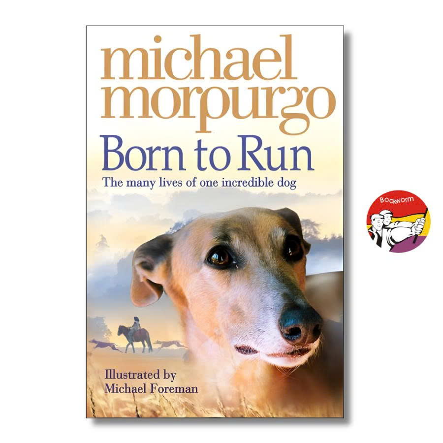 Born to Run by Michael Morpurgo - Children Story book in English - Sách Ngoại Văn Nhập Khẩu