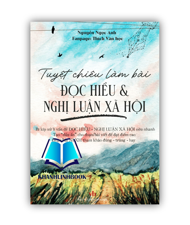 Sách - Tuyệt chiêu làm bài Đọc Hiểu & Nghị Luận Xã Hội