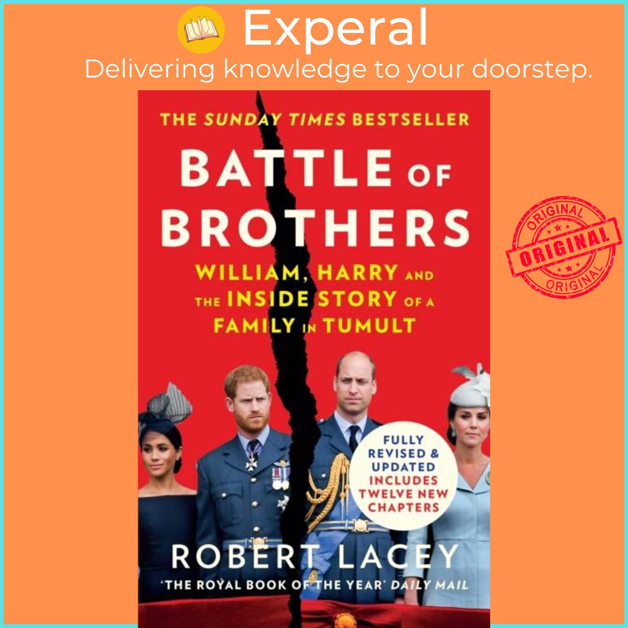 Sách - Battle of Brothers - William, Harry and the Inside Story of a Family in T by Robert Lacey (UK edition, paperback)