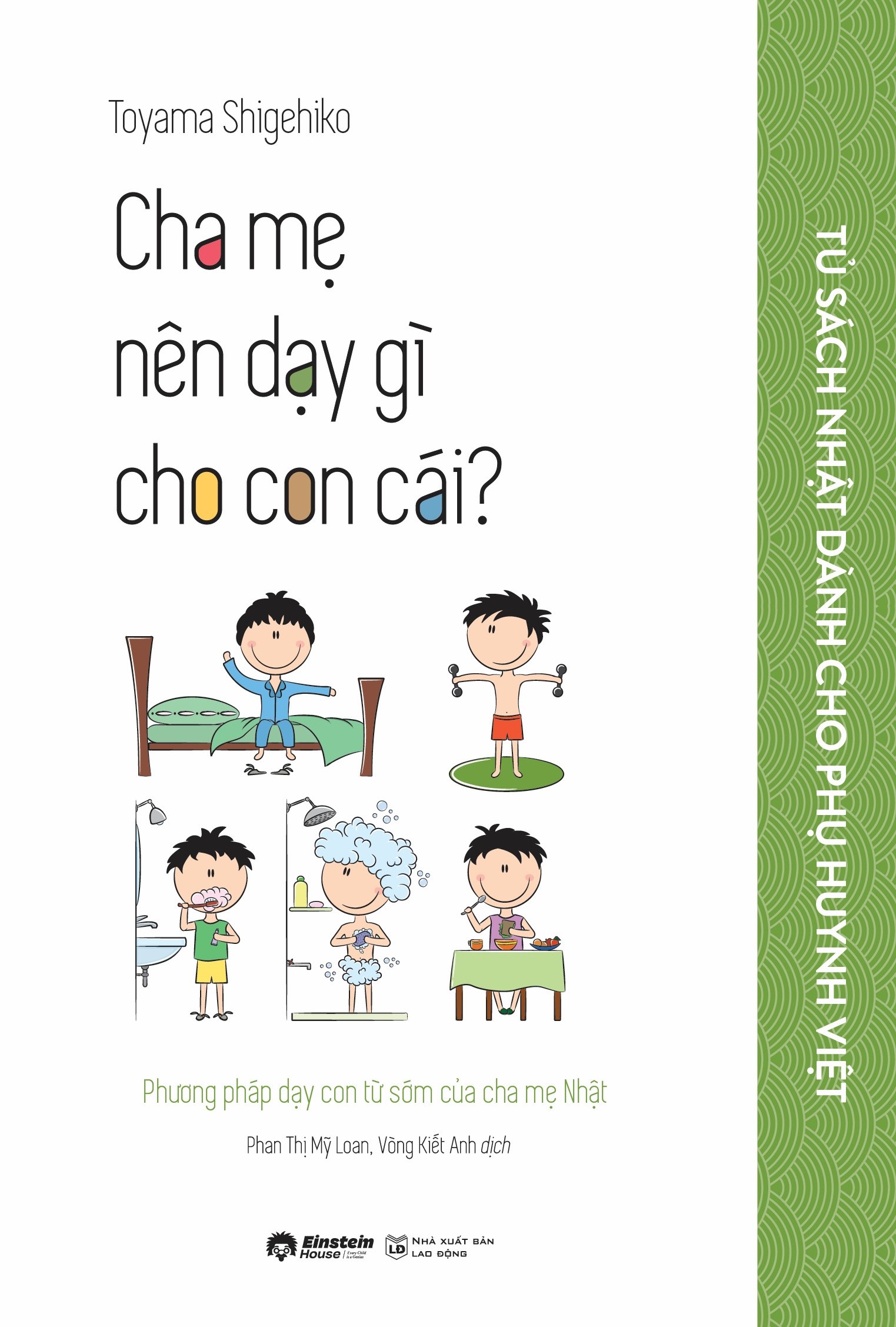 Cha Mẹ Nên Dạy Gì Cho Con Cái? (Tái Bản)