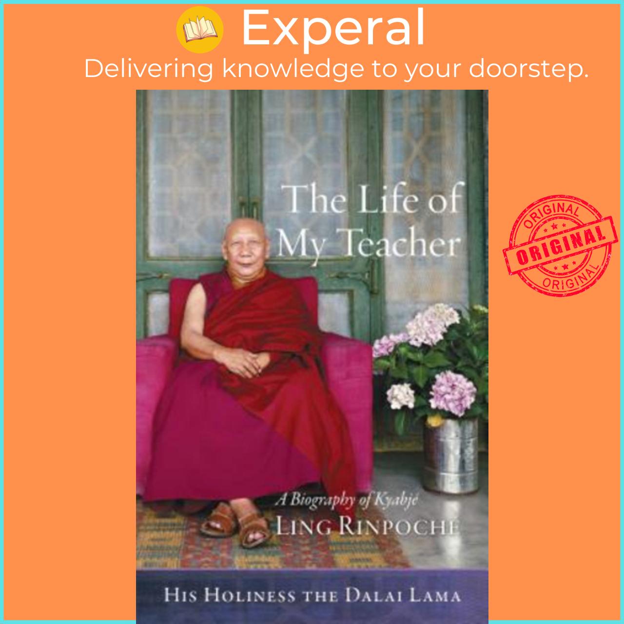 Sách - The Life of My Teacher : A Biography of Kyabje Ling Rinpoc by His Holiness the Dalai Lama